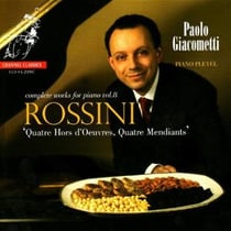 Rossini : Quatre Hors d'Oeuvres, Quatre Mendiants - Complete Works for Piano, Vol. 8