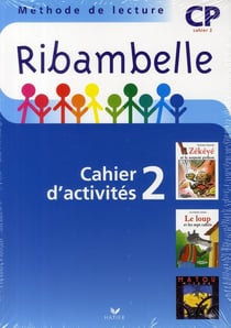 Ribambelle : méthode de lecture - CP - série bleue - cahier d'activités et livret d'entraînement Tome 2