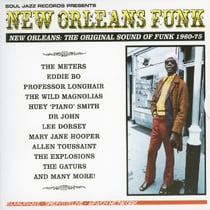 New Orleans funk : the original sound of funk 1960-75