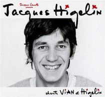 Jacques Higelin chante Vian et Higelin
