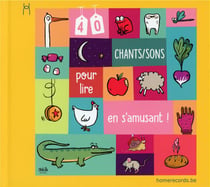 40 chants/sons pour lire en s'amusant !