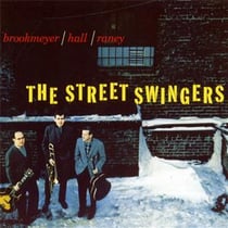 The street swingers (1957) bonus album : the dual role of brookmeyer (1954)
