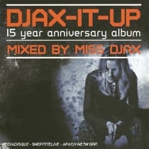 Djax-It-Up - 15 Year Anniversary