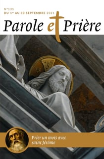 Parole et prière n.135 : prier un mois avec saint Jérôme