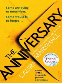 The Anniversary : The "supremely gripping" psychological thriller with a "delicious" twist