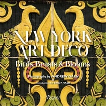 New York art deco : birds, beasts & blooms
