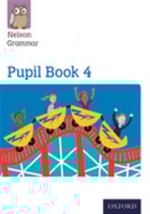 Nelson grammar year 4/p5- pupil book