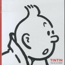 TINTIN - THE ART OF HERGE