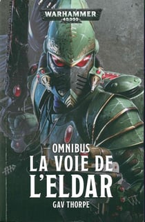 LA VOIE DE L'ELDAR OMNIBUS