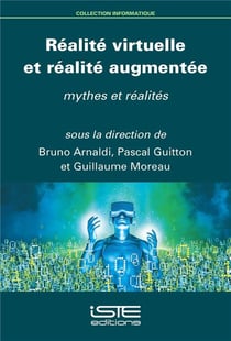 Réalité virtuelle et réalité augmentée - mythes et réalités