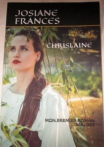 Chrislaine mon premier roman 1968-1969