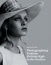 Photographing fashion british style in the sixties