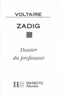 Zadig - dossier du professeur