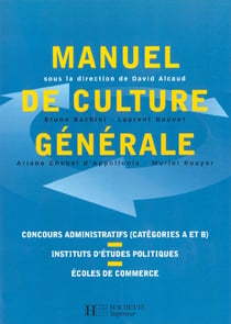 Manuel de culture generale - concours administratifs categories a et b - iep - ecoles de commerce