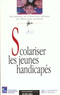 Scolariser les jeunes handicapes