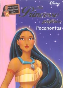 Ma princesse préférée t.8 - Pocahontas