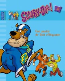 Scooby-Doo t.6 - une partie de foot effrayante