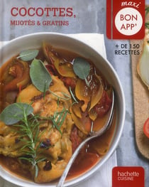 Cocottes, mijotés et gratins