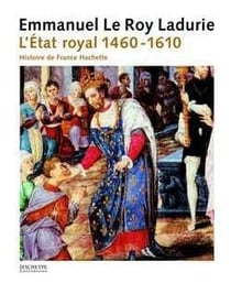 Histoire de France tome II  L'Etat royal (1460-1610)