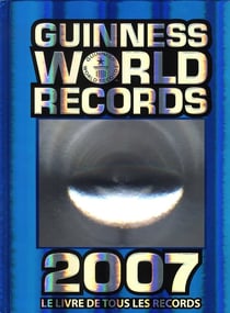 Guinness world records (édition 2007)