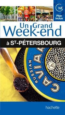 Un grand week-end - saint-pétersbourg