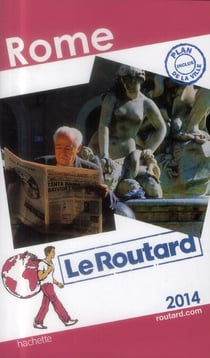 Guide du routard - rome (édition 2014)