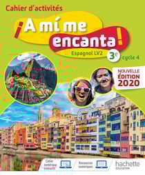 ¡a mí me encanta! : espagnol - 3e, LV2 - cahier d'activités (édition 2020)
