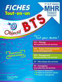 Objectif BTS : fiches tout-en-un - BTS MHR, 1re et 2e années