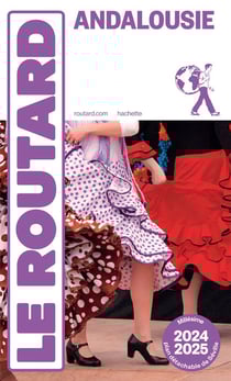 Guide du Routard : Andalousie (édition 2024/2025)