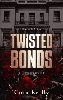 Camorra chronicles Tome 4 : Twisted Bonds