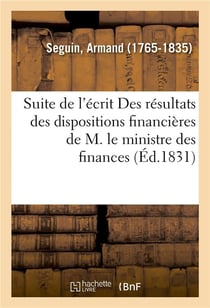 Suite de l'ecrit des resultats sinon assures, au moins extremement probables, des dispositions - fin