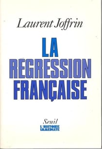 La regression francaise