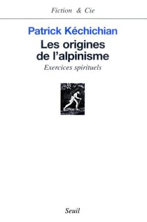 Les origines de l'alpinisme - exercices spirituels