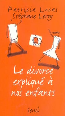 Le divorce expliqué à nos enfants