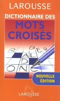 Dictionnaire des mots croises (edition 2003)