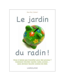 Le jardin du radin