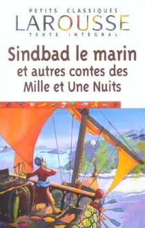 Sindbad le marin et autres contes des mille et une nuits
