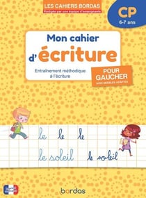 Mon cahier d'écriture pour gaucher : Entraînement méthodique à l'écriture - CP (édition 2025)