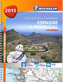 Espagne & Portugal 2015 - Atlas Routier Et Touristique