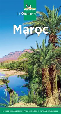 Le guide vert : Maroc (édition 2021)