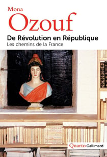 De Révolution en République - les chemins de la France