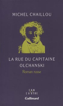 La rue du capitaine olchanski - roman russe