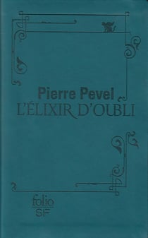 Le Paris des merveilles Tome 2 : l'élixir d'oubli