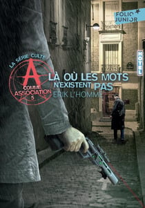 A comme association Tome 5 : là où les mots n'existent pas