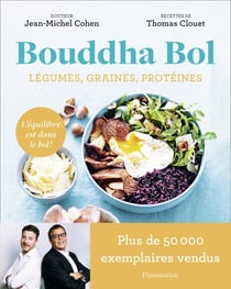 Bouddha bol : légumes, graines, protéines, l'équilibre est dans le bol !