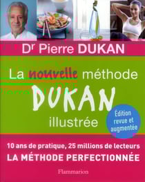 La nouvelle méthode Dukan illustrée