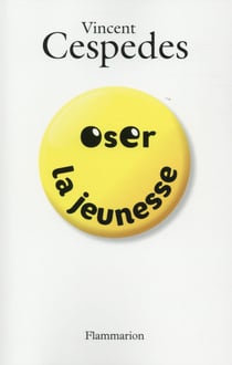 Oser la jeunesse