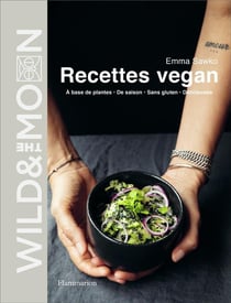 Wild & the moon - recettes vegan à base de plantes de saison, sans gluten, délicieuses