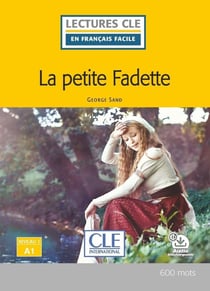 FLE - la petite Fadette - niveau A1 (5e édition)