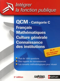 QCM catégorie C - français, mathématiques, culture générale, connaissance des institutions
